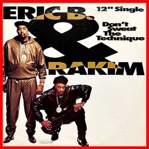 【USオリジナル12!!!】Eric B & Rakim - Don't Sweat The Technique（muro koco kiyo 90's classic large professor）</a></h3>
                        
                        